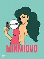 ＭＩＮＭＩ「 ＭＩＮＭＩＤＶＤ」