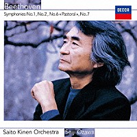 小澤征爾「 ベートーヴェン：交響曲第１番・第２番・第６番≪田園≫・第７番」