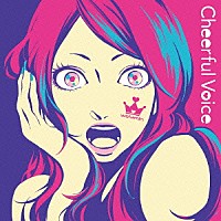 ヲタみん「 Ｃｈｅｅｒｆｕｌ　Ｖｏｉｃｅ」