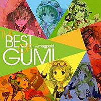 （Ｖ．Ａ．）「 ＥＸＩＴ　ＴＵＮＥＳ　ＰＲＥＳＥＮＴＳ　ＴＨＥ　ＢＥＳＴ　ＯＦ　ＧＵＭＩ　ｆｒｏｍ　ｍｅｇｐｏｉｄ」