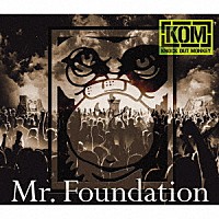 ＫＮＯＣＫ　ＯＵＴ　ＭＯＮＫＥＹ「 Ｍｒ．Ｆｏｕｎｄａｔｉｏｎ」