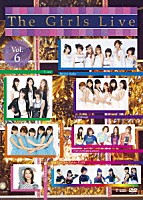 （Ｖ．Ａ．）「 Ｔｈｅ　Ｇｉｒｌｓ　Ｌｉｖｅ　Ｖｏｌ．６」