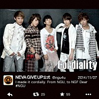 ＮＥＶＡ　ＧＩＶＥ　ＵＰ「 Ｃｏｒｄｉａｌｉｔｙ」