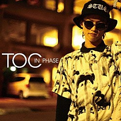 ＴＯＣ「ＩＮ　ＰＨＡＳＥ」