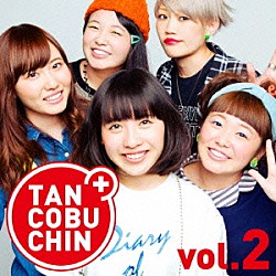 たんこぶちん「ＴＡＮＣＯＢＵＣＨＩＮ　ｖｏｌ．２」