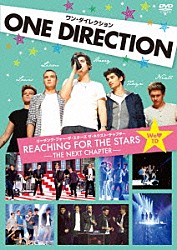 ワン・ダイレクション「ＯＮＥ　ＤＩＲＥＣＴＩＯＮ　ＲＥＡＣＨＩＮＧ　ＦＯＲ　ＴＨＥ　ＳＴＡＲＳ　－ＴＨＥ　ＮＥＸＴ　ＣＨＡＰＴＥＲ－」