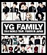 （Ｖ．Ａ．） ２ＮＥ１ ＷＩＮＮＥＲ ＥＰＩＫ　ＨＩＧＨ ＥＰＩＫ　ＨＩＧＨ　＆　ＤＡＲＡ（ｆｒｏｍ　２ＮＥ１） ＢＩＧＢＡＮＧ ＷＩＮＮＥＲ　＆　ＴＥＡＭ　Ｂ Ｇ－ＤＲＡＧＯＮ（ｆｒｏｍ　ＢＩＧＢＡＮＧ）　＆　ＣＬ（ｆｒｏｍ　２ＮＥ１）「ＹＧ　ＦＡＭＩＬＹ　２０１４　ＷＯＲＬＤ　ＴＯＵＲ：ＰＯＷＥＲ　ＩＮ　ＪＡＰＡＮ」