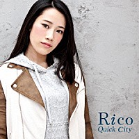 Ｒｉｃｏ「 Ｑｕｉｃｋ　Ｃｉｔｙ」