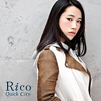 Ｒｉｃｏ「 Ｑｕｉｃｋ　Ｃｉｔｙ」