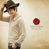 Ｊｏｈｎ－Ｈｏｏｎ「 Ｓｐｅｃｉａｌ　Ｄａｙ」