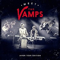 ザ・ヴァンプス「 ミート・ザ・ヴァンプス　来日記念エディション」