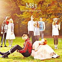 Ｍ８３「 『サタデーズ＝ユース』」