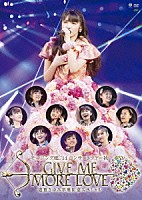 モーニング娘。’１４「 モーニング娘。’１４　コンサートツアー秋　ＧＩＶＥ　ＭＥ　ＭＯＲＥ　ＬＯＶＥ　～道重さゆみ卒業記念スペシャル～」