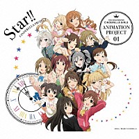 ＣＩＮＤＥＲＥＬＬＡ　ＰＲＯＪＥＣＴ「 ＴＨＥ　ＩＤＯＬＭ＠ＳＴＥＲ　ＣＩＮＤＥＲＥＬＬＡ　ＧＩＲＬＳ　ＡＮＩＭＡＴＩＯＮ　ＰＲＯＪＥＣＴ　０１　Ｓｔａｒ！！」