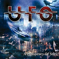 ＵＦＯ「 ア・コンスピラシー・オヴ・スターズ」