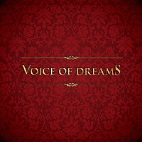 別所哲也「 Ｖｏｉｃｅ　ｏｆ　Ｄｒｅａｍｓ」