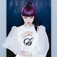 ＧＡＲＮｉＤＥＬｉＡ「 Ｌｉｎｋａｇｅ　Ｒｉｎｇ」