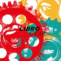 ＬＩＢＲＯ「 ＧＥＡＲ」