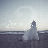 ＢＩＧＭＡＭＡ「 ＴＨＥ　ＶＡＮＩＳＨＩＮＧ　ＢＲＩＤＥ」