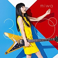 ｍｉｗａ「 ３６０°」