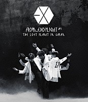 ＥＸＯ「 ＥＸＯ　ＦＲＯＭ．　ＥＸＯＰＬＡＮＥＴ＃１　－　ＴＨＥ　ＬＯＳＴ　ＰＬＡＮＥＴ　ＩＮ　ＪＡＰＡＮ」