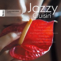 （Ｖ．Ａ．）「 Ｔ５Ｊａｚｚ　Ｒｅｃｏｒｄｓ　ｐｒｅｓｅｎｔｓ：　Ｊａｚｚｙ　Ｃｒｕｉｓｉｎ’」