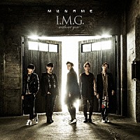 ＭＹＮＡＭＥ「 Ｉ．Ｍ．Ｇ．～ｗｉｔｈｏｕｔ　ｙｏｕ～」