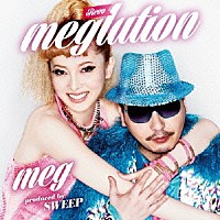 ｍｅｇ「 ｍｅｇｌｕｔｉｏｎ」