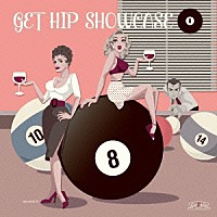 （Ｖ．Ａ．）「 ＧＥＴ　ＨＩＰ　ＳＨＯＷＣＡＳＥ　８」