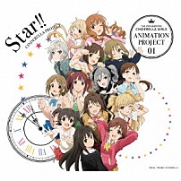 ＣＩＮＤＥＲＥＬＬＡ　ＰＲＯＪＥＣＴ 「ＴＨＥ　ＩＤＯＬＭ＠ＳＴＥＲ　ＣＩＮＤＥＲＥＬＬＡ　ＧＩＲＬＳ　ＡＮＩＭＡＴＩＯＮ　ＰＲＯＪＥＣＴ　０１　Ｓｔａｒ！！」