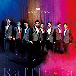 ＳＯＬＩＤＥＭＯ「Ｒａｆｆｌｅｓｉａ」