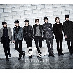 ＩＮＦＩＮＩＴＥ「Ｄｉｌｅｍｍａ」