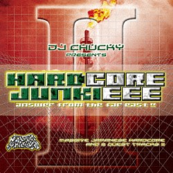 （Ｖ．Ａ．） ＤＪ　ＳＨＩＭＡＭＵＲＡ Ｌｅｅ　Ｕｈｆ　＆　Ｉｎｖａｄｅｒ Ｂｅｔｗｉｘｔ　＆　Ｂｅｔｗｅｅｎ ＰＳＹＢＡ ＤＪシルヴァー＆ジ・アコライト ｔｈｅ　ｒｅｓｕｌｔ　ｏｆ　ＲａｖｅｒｚＰｒｏｊｅｃｔ！ ＷＡＲＳＴ「ＨＡＲＤＣＯＲＥ　ＪＵＮＫＩＥＥＥ　ＶＯＬ．２　ＭＣ＃１５」