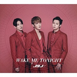 ＪＹＪ「ＷＡＫＥ　ＭＥ　ＴＯＮＩＧＨＴ」