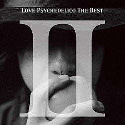 ＬＯＶＥ　ＰＳＹＣＨＥＤＥＬＩＣＯ「ＬＯＶＥ　ＰＳＹＣＨＥＤＥＬＩＣＯ　ＴＨＥ　ＢＥＳＴ　Ⅱ」