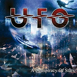 ＵＦＯ「ア・コンスピラシー・オヴ・スターズ」