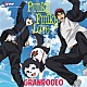 ＧＲＡＮＲＯＤＥＯ「Ｐｕｎｋｙ　Ｆｕｎｋｙ　Ｌｏｖｅ」