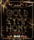 ＡＡＡ「ＡＡＡ　ＡＲＥＮＡ　ＴＯＵＲ　２０１４　ＧＯＬＤ　ＳＹＭＰＨＯＮＹ」