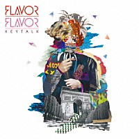 ＫＥＹＴＡＬＫ「 ＦＬＡＶＯＲ　ＦＬＡＶＯＲ」