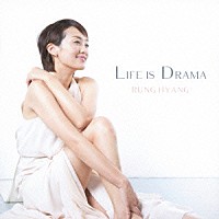 ルンヒャン「 Ｌｉｆｅ　ｉｓ　Ｄｒａｍａ」