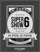 ＳＵＰＥＲ　ＪＵＮＩＯＲ「 ＳＵＰＥＲ　ＪＵＮＩＯＲ　ＷＯＲＬＤ　ＴＯＵＲ　ＳＵＰＥＲ　ＳＨＯＷ６　ＩＮ　ＪＡＰＡＮ」