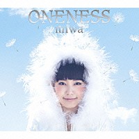 ｍｉｗａ「 ＯＮＥＮＥＳＳ」