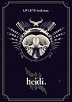 ｈｅｉｄｉ．「 突発的ショートツアー　ハイジ狩りＴＯＵＲ　ＦＩＮＡＬ～ｈｅｉｄｉ．　ｈｕｎｔ～」