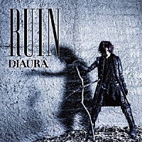 ＤＩＡＵＲＡ「 ＲＵＩＮ」