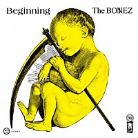 Ｔｈｅ　ＢＯＮＥＺ「 Ｂｅｇｉｎｎｉｎｇ」