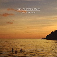 ＢＬＵ－ＳＷＩＮＧ「 ＳＫＹ　ＩＳ　ＴＨＥ　ＬＩＭＩＴ」