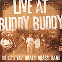 ＭＩＴＣＨ’Ｓ　ＬＩＬ　ＢＲＡＴＳ　ＢＲＡＳＳ　ＢＡＮＤ「 ＬＩＶＥ　ＡＴ　ＢＵＤＤＹ　ＢＵＤＤＹ」