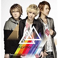 ＡＬｖｉｎｏ「 ＡＬｉｖｅ」