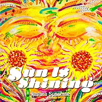 Ｋａｇｕｒａ　Ｓｕｎｓｈｉｎｅ「 Ｓｕｎ　Ｉｓ　Ｓｈｉｎｉｎｇ　ｆｅａｔ．Ｓｔｅｐｈ　Ｐｏｃｋｅｔｓ　＆　Ｓｃｒａｔｃｈｅｓ　ｂｙ　ｄｊ　ｋｏｕ」