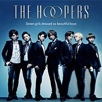 ＴＨＥ　ＨＯＯＰＥＲＳ「 イトシコイシ君恋シ」